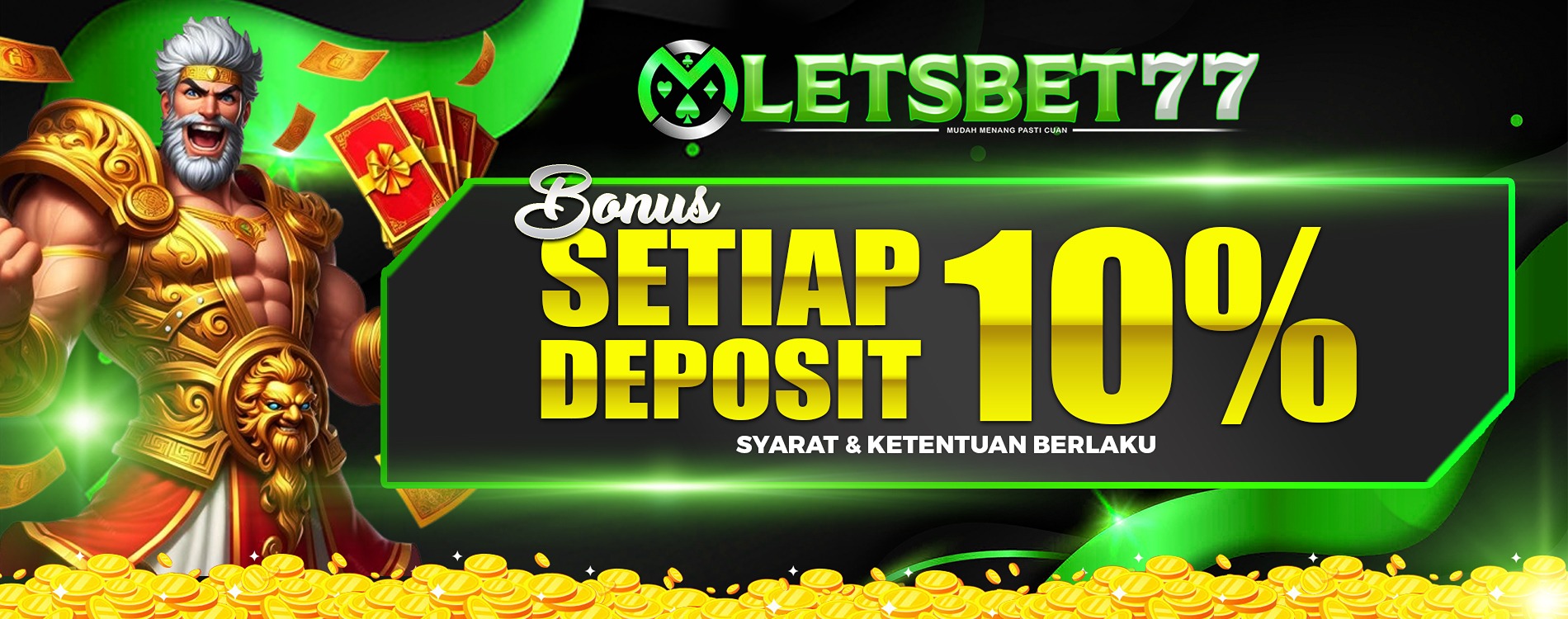 Bonus Setiap Deposit 10% - LETSEBET77