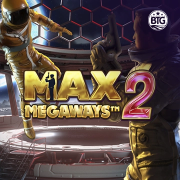 Bigtime : Max Megaways 2 - LETSEBET77