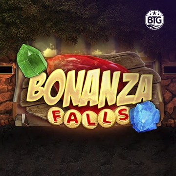 Bigtime : Bonanza Falls - LETSEBET77