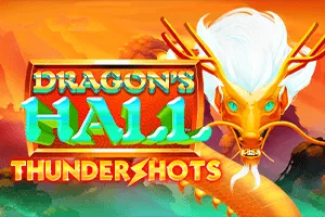Dragons Hall: Thundershots - LETSEBET77