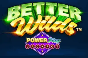Better Wilds PowerPlay Jackpot - LETSEBET77