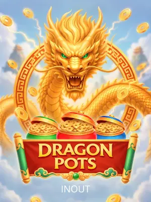 Inout : Dragon Pots - LETSEBET77
