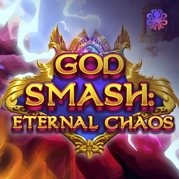 Octoplay : God Smash: Eternal Chaos - LETSEBET77