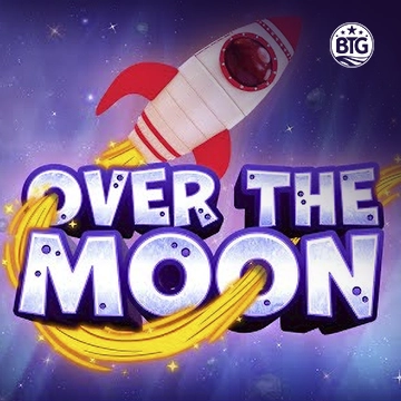 Bigtime : Over The Moon - LETSEBET77