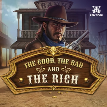 Redtiger : The Good, The Bad and The Rich - LETSEBET77