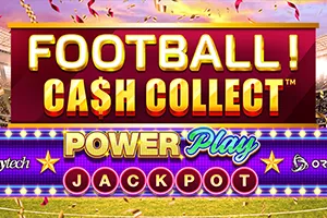 Football! Cash Collect™ PowerPlay Jackpot - LETSEBET77
