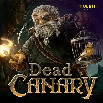 NolimitCity : Dead Canary - LETSEBET77