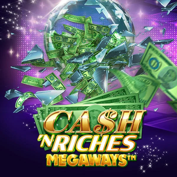 Microgaming : Cash N Riches Megaways&trade; - LETSEBET77