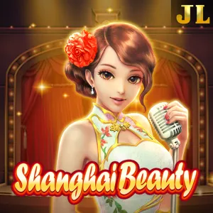Jili : Shanghai Beauty - LETSEBET77