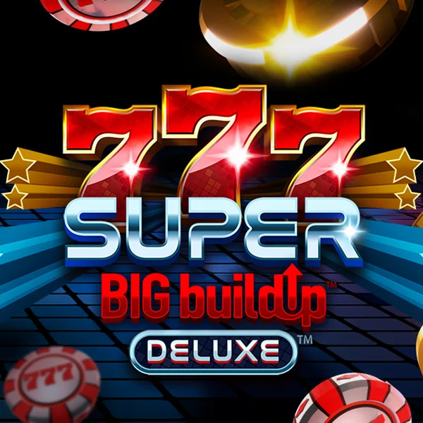 Microgaming : 777 Super BigBuildUp&trade; Deluxe&trade; - LETSEBET77