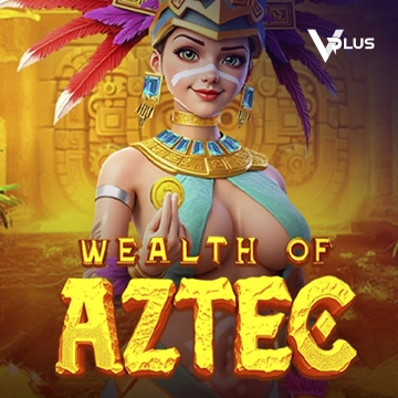 Wealth of Aztec - LETSEBET77