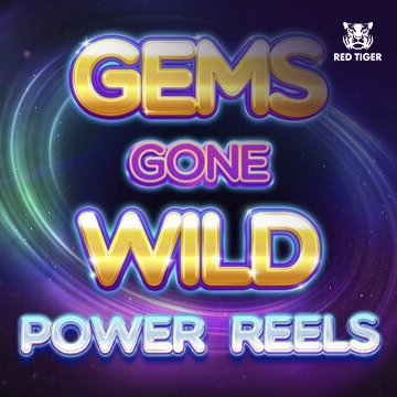 Redtiger : Gems Gone Wild Power Reels - LETSEBET77