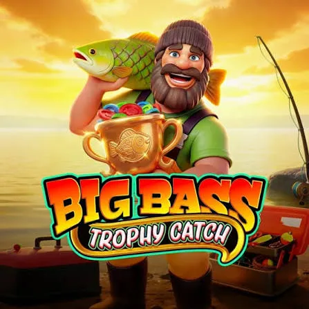 Pragmatic : Big Bass Trophy Catch - LETSEBET77