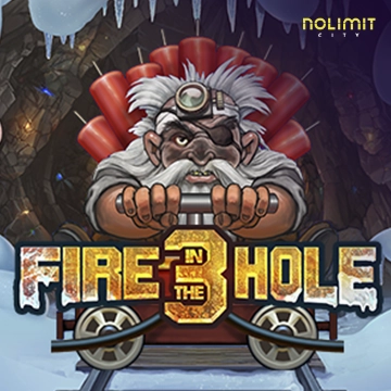 NolimitCity : Fire in the Hole 3 - LETSEBET77