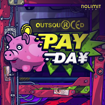 NolimitCity : Outsourced: Payday - LETSEBET77